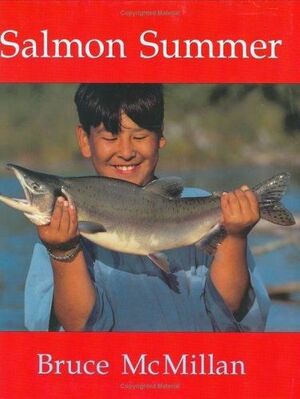 Salmon Summer by Bruce McMillan