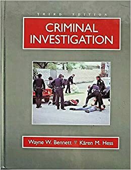 Criminal Investigation by Wayne W. Bennett