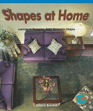 Shapes at Home by Victoria Braidich