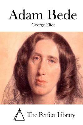 Adam Bede by George Eliot