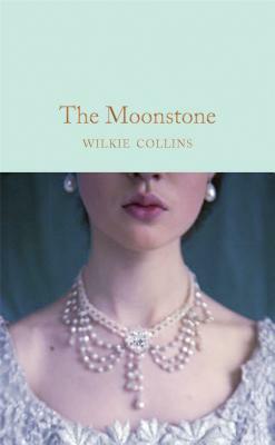 The Moonstone by Wilkie Collins