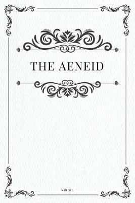 The Aeneid by Virgil