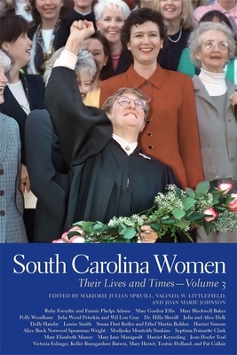 South Carolina Women: Their Lives and Times by 