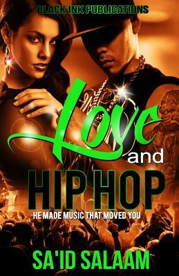 Love and Hip Hop by Sa'id Salaam