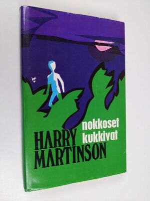 Nokkoset kukkivat by Harry Martinson