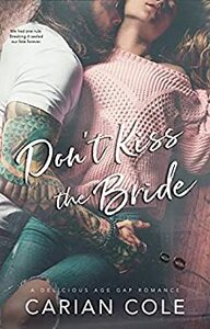 Don't Kiss the Bride by Carian Cole