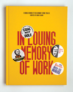 In Loving Memory of Work by Craig Oldham, Ken Loach