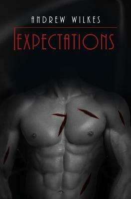 Expectations by Andrew Wilkes