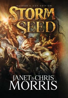 Storm Seed by Janet Morris, Chris Morris