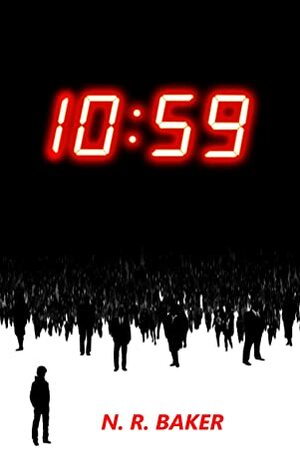 10:59 by N.R. Baker