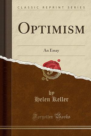 Optimism: An Essay by William Hazlitt, William Hazlitt