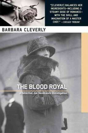 The Blood Royal: A Joe Sandilands Murder Mystery by Barbara Cleverly