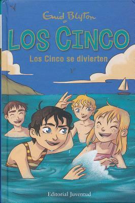 Los Cinco Se Divierten by Enid Blyton