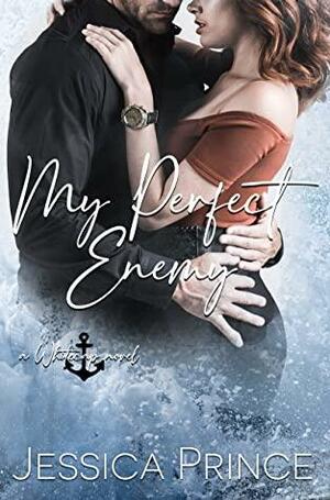 My Perfect Enemy by Jessica Prince