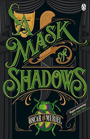 A Mask of Shadows by Oscar de Muriel