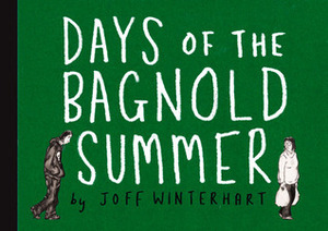 Days of the Bagnold Summer by Joff Winterhart