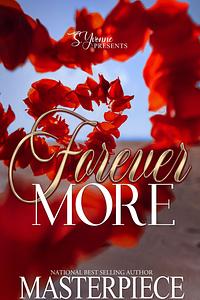Forever More: A Standalone by Authoress Masterpiece, Authoress Masterpiece