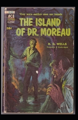 The Island of Doctor Moreau Illustrated by H.G. Wells