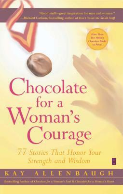 Chocolate for a Woman's Courage by 