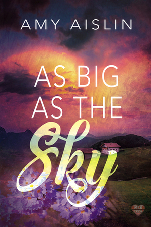 As Big as the Sky by Amy Aislin