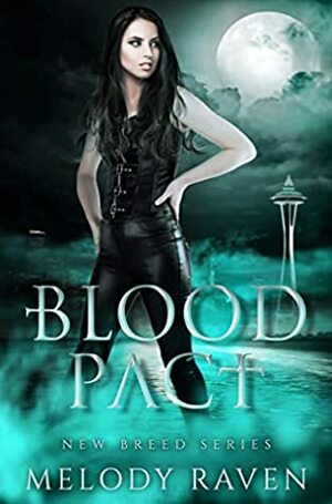 Blood Pact by Melody Raven