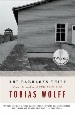 The Barracks Thief by Tobias Wolff