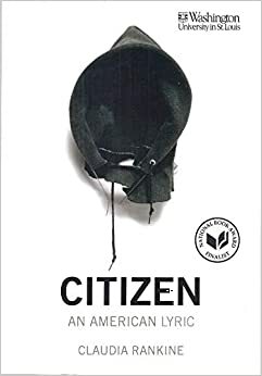 Citizan, An American Lyric by Claudia Rankine