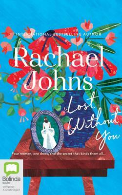 Lost Without You by Rachael Johns