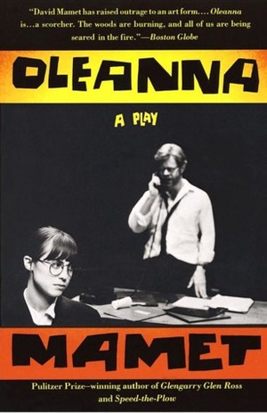 Oleanna: A Play by David Mamet