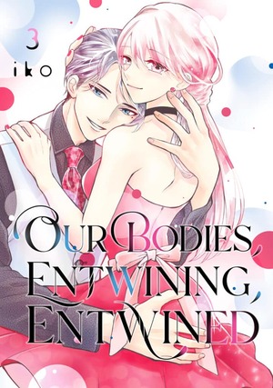Our Bodies, Entwining, Entwined, Volume 3 by Iko