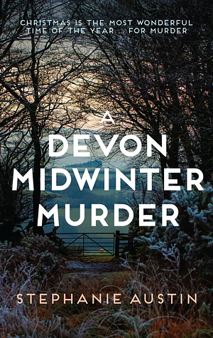 A Devon Midwinter Murder: The Must-Read Cosy Crime Series by Stephanie Austin