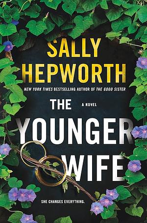 The Younger Wife by Sally Hepworth