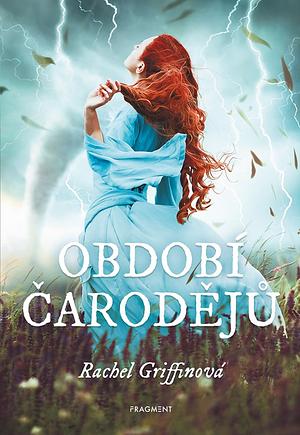 Období čarodějů by Rachel Griffin