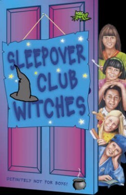 Sleepover Club Witches by Jana Novotny Hunter