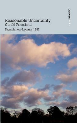 Reasonable Uncertainty by Gerald Priestland