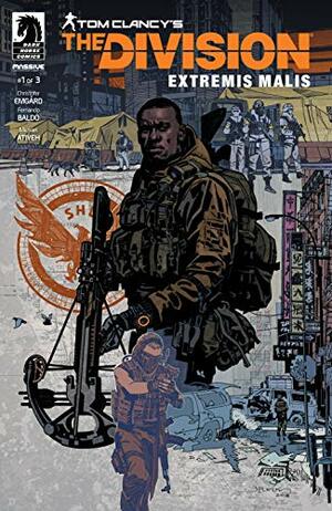 Tom Clancy's The Division: Extremis Malis #1 by Christofer Emgård