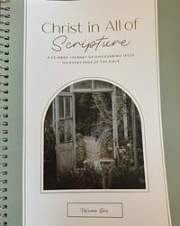 Christ in All of Scripture by 