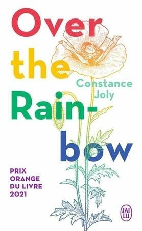 Over the Rainbow by Constance Joly