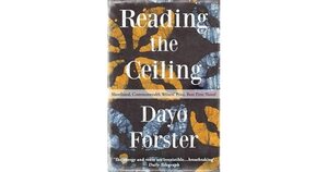 Reading the Ceiling by Dayo Forster