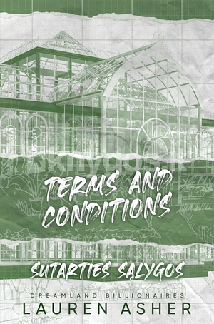 Terms and Conditions. Sutarties sąlygos by Lauren Asher