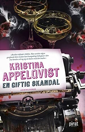 En giftig skandal by Kristina Appelqvist