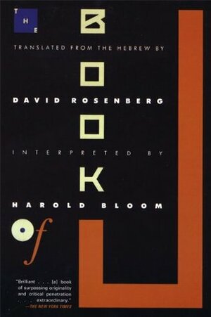 The Book of J by David Rosenberg, Jahwist, Harold Bloom