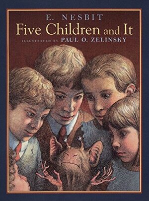 Five Children and It by E. Nesbit