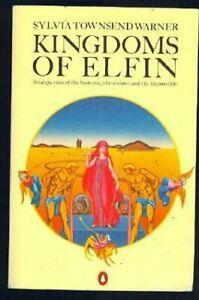 Kingdoms of Elfin by Sylvia Townsend Warner
