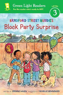 Bradford Street Buddies: Block Party Surprise by Jerdine Nolen