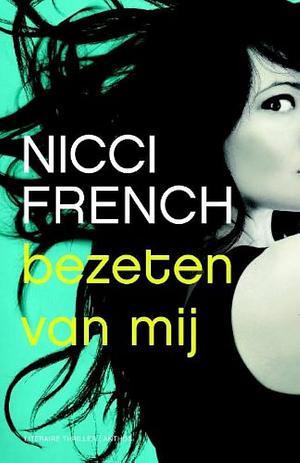 Bezeten van mij by Nicci French