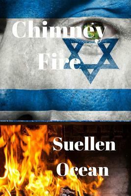 Chimney Fire by Suellen Ocean