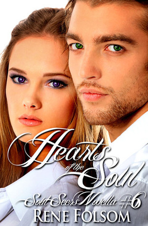 Hearts of the Soul by Rene Folsom