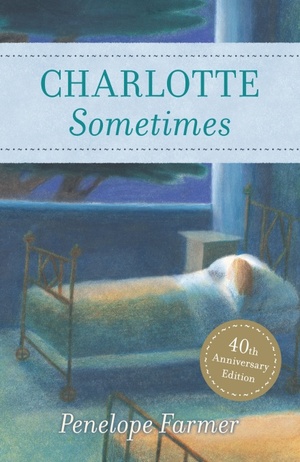 Charlotte Sometimes by Penelope Farmer