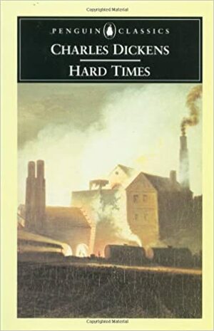 Hard Times by Charles Dickens, Kate Flint